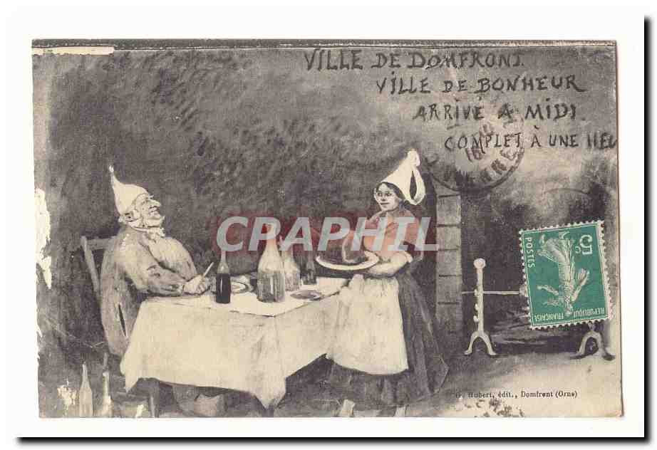 Domfront CPA Ville de Domfront Ville de bonheur arrive a midi Complet a une heure