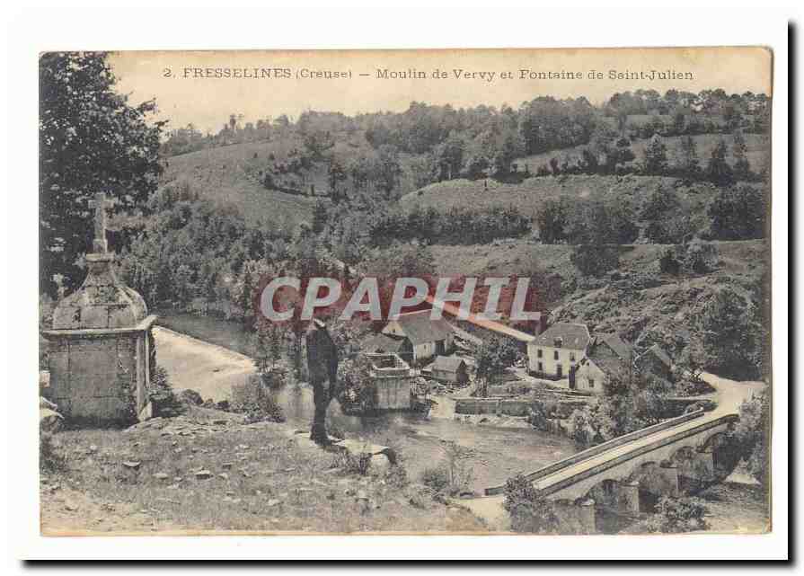 Fresselines CPA Moulin de Vervy et Fontaine de Saint Julien
