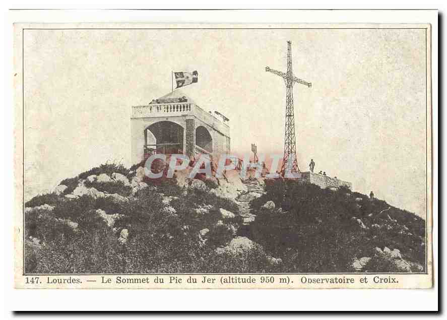 Lourdes CPA Le sommet du pic du Jer (altitude 950m) Observatoire et croix