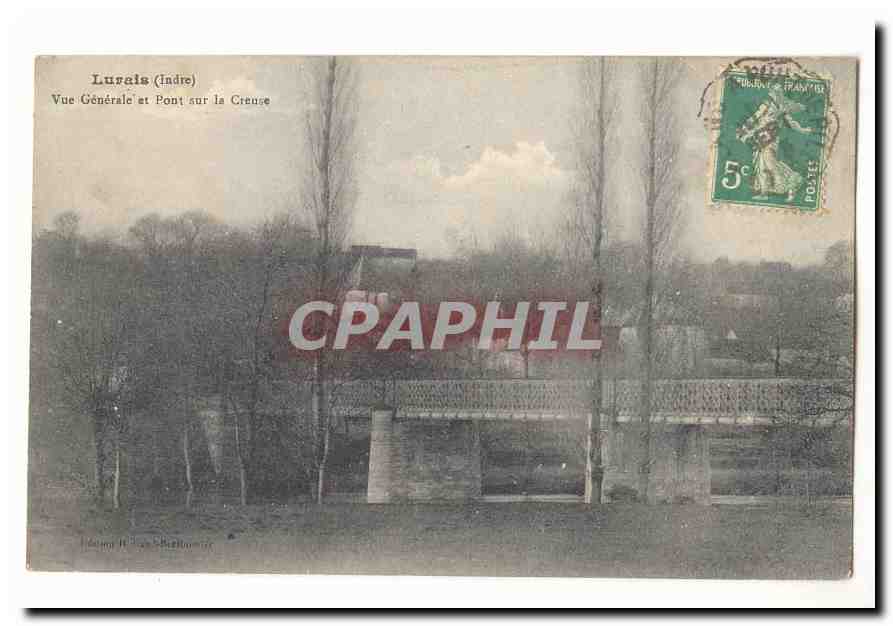 Lurais (Indre) — Vue Générale et Pont sur la Creuse — Édition H. Lefebvre