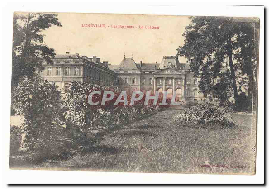 Lunéville - Les Borquets - Le Château