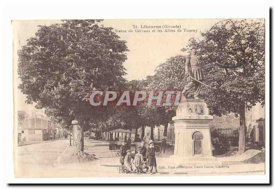 Libourne CPA Statue de Gereaux et les allees de Touray