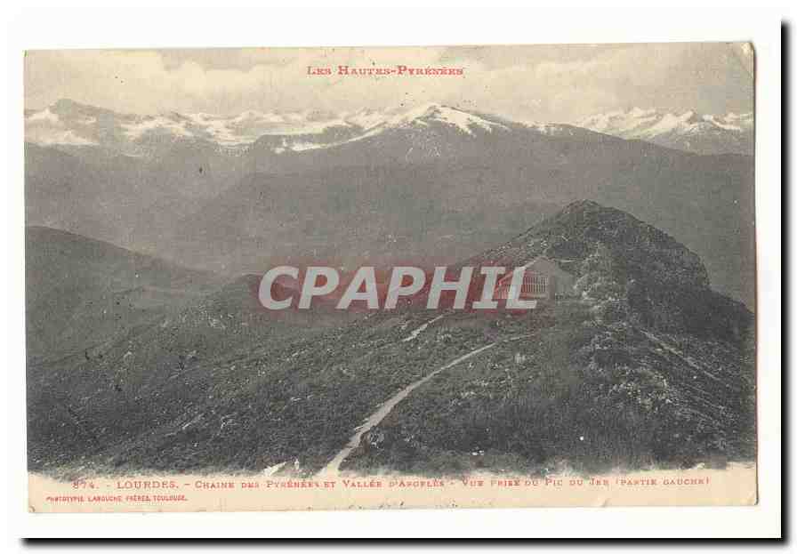 Lourdes CPA Chaine des Pyrenees et vallee d'Argeles Vue prise du pic du Jer (partie gauche)
