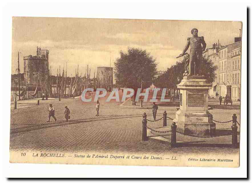 La Rochelle — Statue de l'Amiral Duperré et Cours des Dames — Édition Librairie Maritime