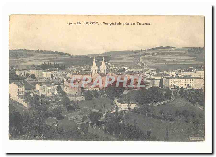 La Louvesc CPA Vue generale prise des Traverses