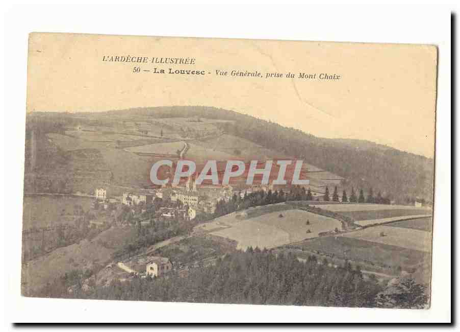 La Louvesc CPA Vue generale prise du Mont Chaix