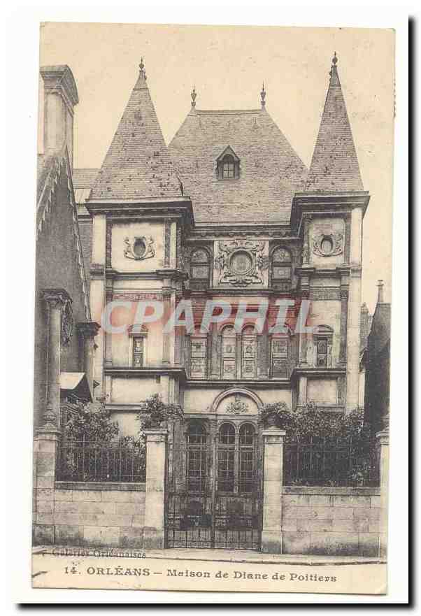 Orleans CPA Maison de Diane de Poitiers
