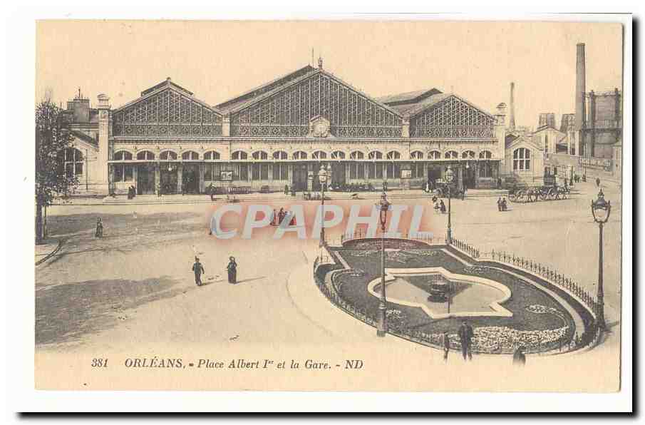 Orleans CPA Place Albert 1er et la gare