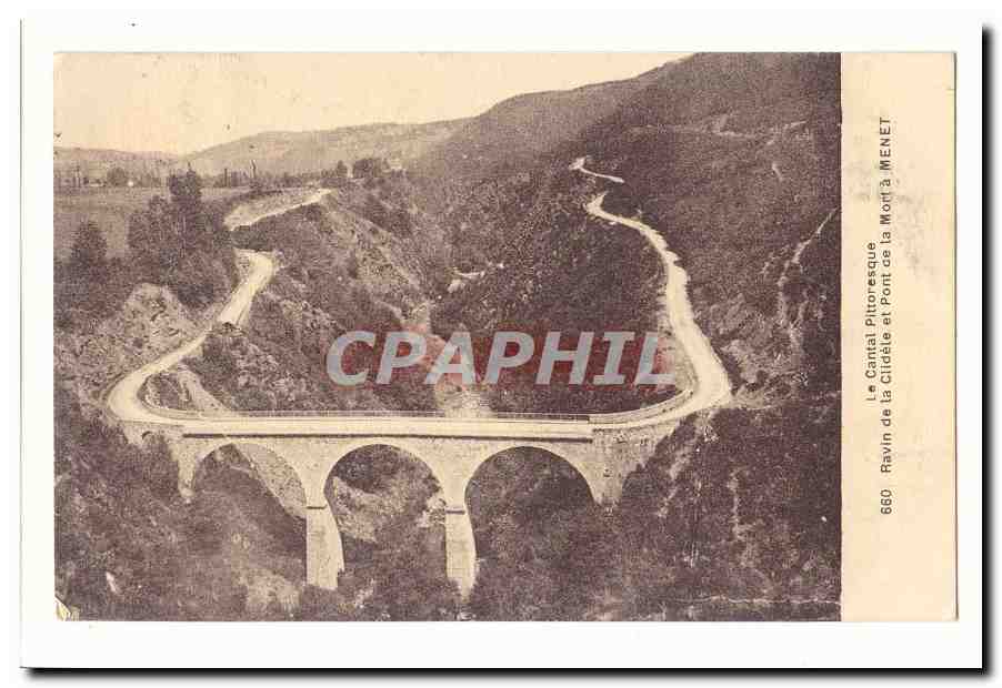 Cantal CPA Ravin de la Clidele et pont de la mort a Menet