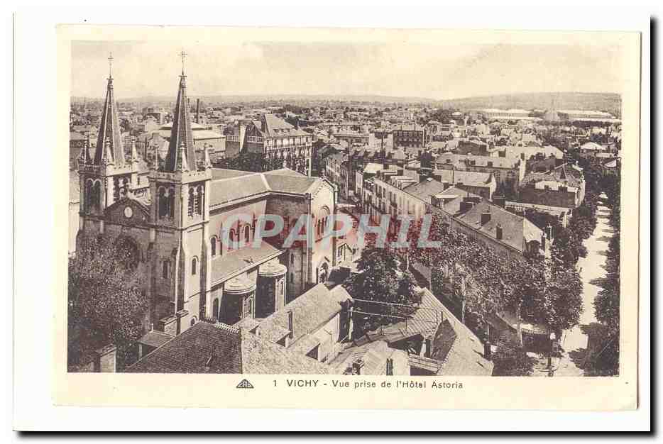 Vichy CPA Vue prise de l'hotel d'Astoria