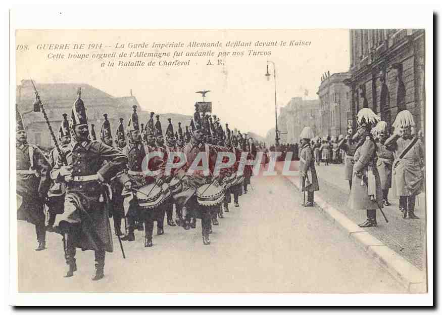 La Garde Impériale Allemande défilant devant le Kaiser à la Bataille de Charleroi — A.R. — N° 198