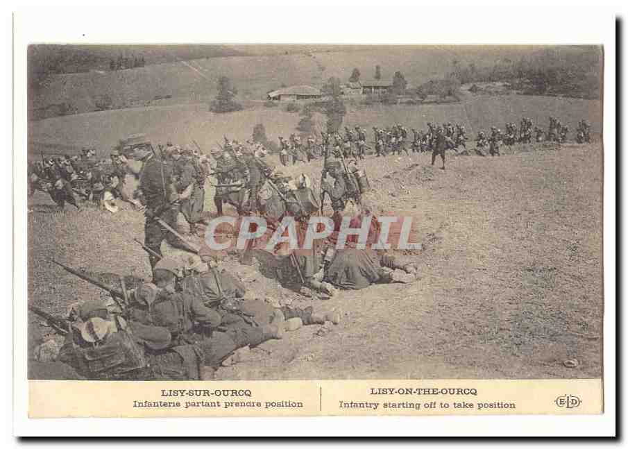 Lisy sur Ourcq CPA Infanterie partant prendre position (militaria)