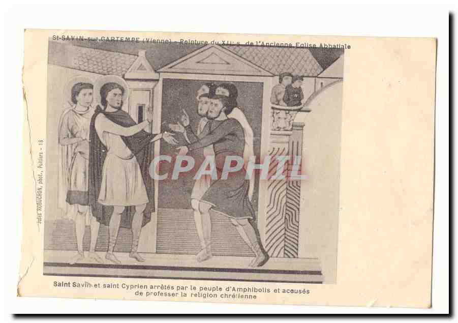Saint Savin et saint Cyprien arrêtés par le peuple d'Amphibolis — Représentation du XIIe s. de l'Ancienne Église Abbatiale — Éditeur : TROUCHON, phot., Bulliers - 18