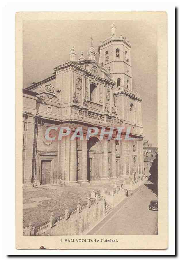 Espagne Espana CPA Valladolid La catedral