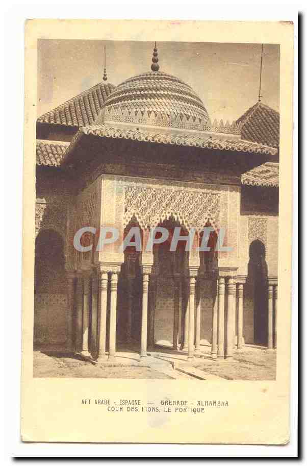 Espagne Espana CPA Art arabe Grenade Alhambra Cour des lions Le portique