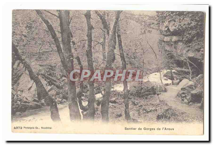 Sentier de Gorges de l'Araeus — Phototypia Co., Neuchâtel, n° 4972