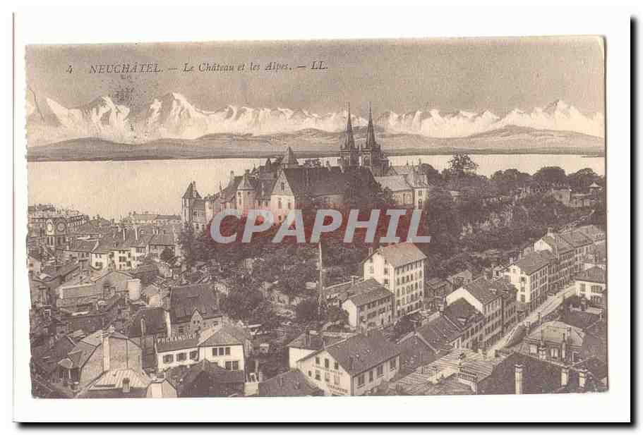 Suisse CPA Neuchatel Le chateau et les Alpes