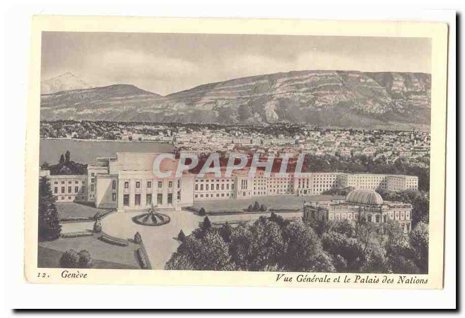 Suisse CPA Geneve Vue generale et le palais des Nations