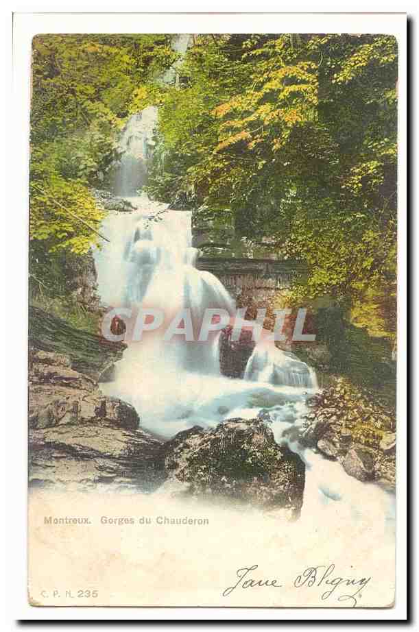Suisse CPA Montreux Gorges du Chauderon