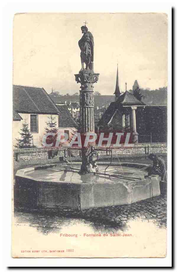 Suisse CPA Fribourg Fontaine de Saint Jean