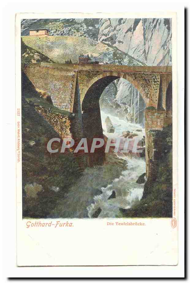 Suisse CPA gotthard Furka Die Teufelsbrucke