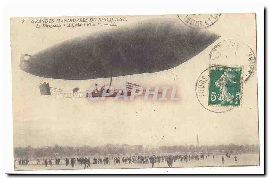 Grandes manoeuvres du Sud Ouest CPA Le dirigeable Adjudant Reau Zeppelin