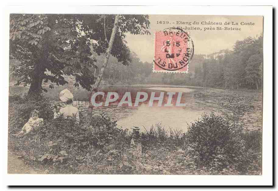 Etang du Château de La Coste — St-Julien, près St-Brieuc — éditeur non identifié, n° de série 1629