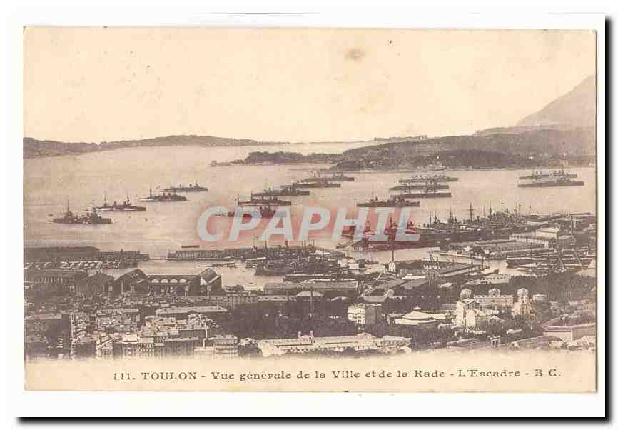Toulon CPA Vue generale de la ville et de la rade l'escadre