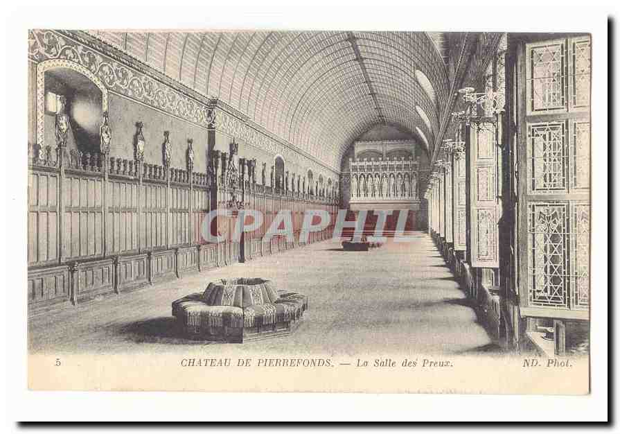 Château de Pierrefonds — La Salle des Preux — ND. Phot.