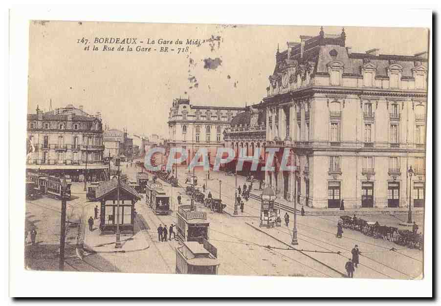 Bordeaux CPA La gare du midi et la rue de la gare (animee)