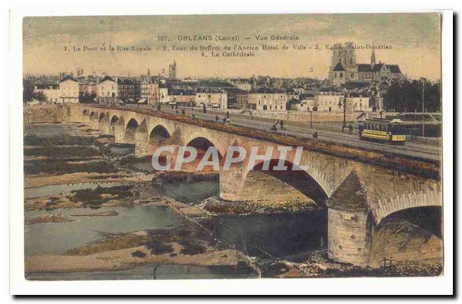 Orleans CPA Le pont et la rue Royale Tour du beffroi de l'ancien hotel de ville Eglise Saint Donatien