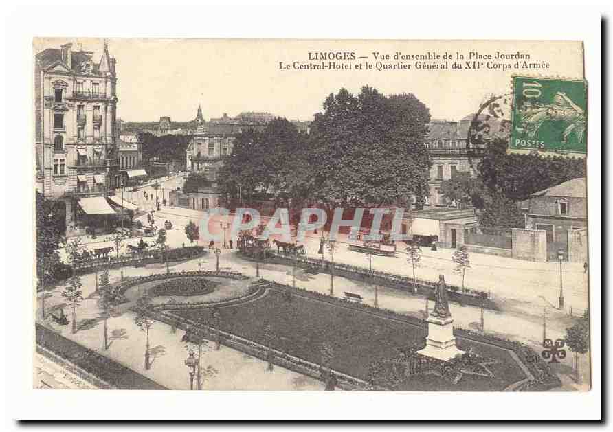 Limoges — Vue d'ensemble de la Place Jourdan — Le Central-Hôtel et le Quartier Général du XIIe Corps d'Armée