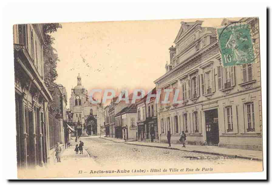 Arcis sur Aube CPA Hotel de ville et rue de Paris