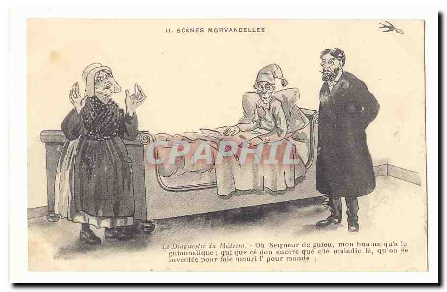 Scènes Morvandelles — Le Diagnostique du Médecin — CPAPHIL