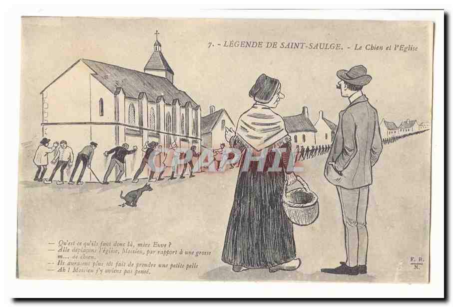 LEgende de St Saulge CPA Le chien et l'eglise