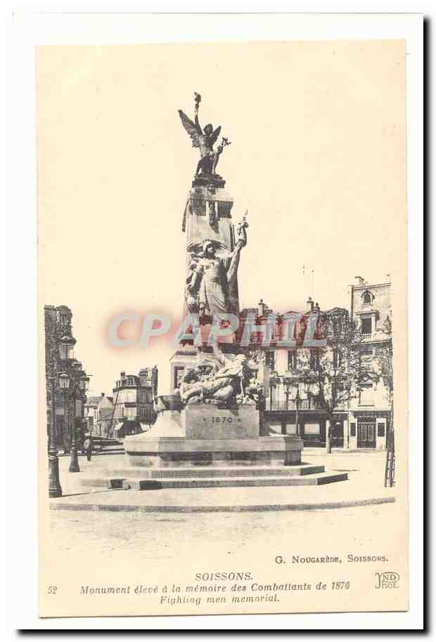 Soissons CPA Monument eleve a la memoire des combattants de 1870