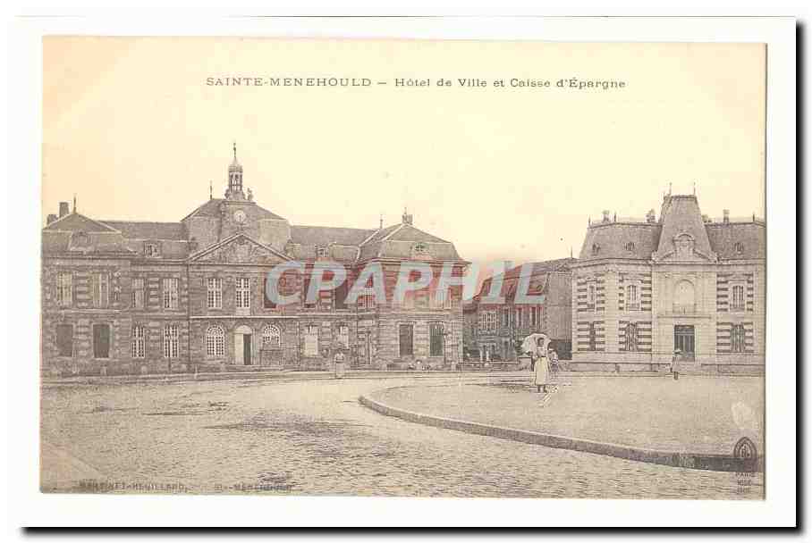 Sainte-Menehould — Hôtel de Ville et Caisse d'Épargne — éditeur : W. et E. Meuillard