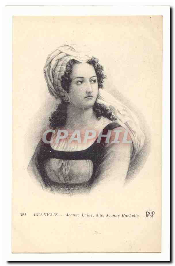 Beauvais — Jeanne Laiué, dite Jeanne Hachette — JND Phot.