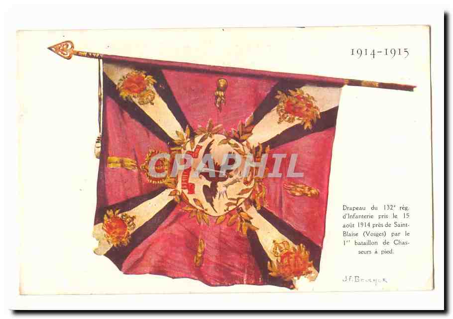 Drapeau du 132e régiment d'Infanterie — pris le 15 août 1914 près de Saint-Blaise (Vosges) — J.F. Brunier