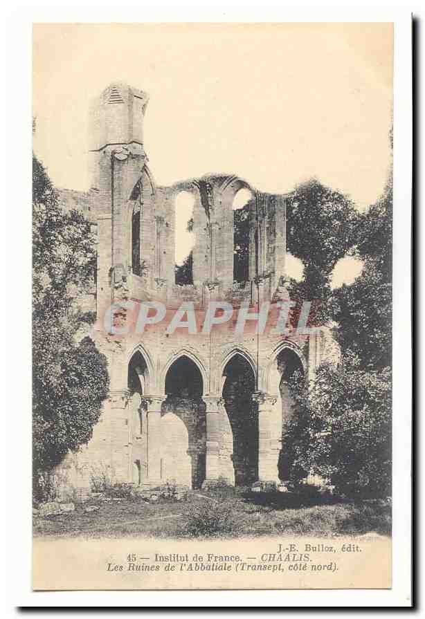 Les Ruines de l'Abbaye (Transept, côté nord) — J.-E. Bulloz, édit. — CHAALIS
