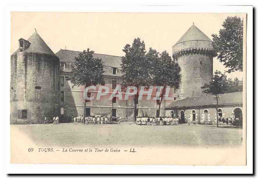 Tours CPA La caserne et la Tour de Guise