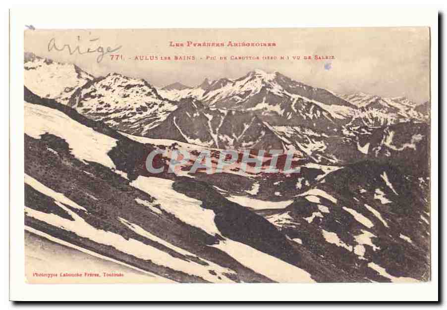 Les Pyrénées Ariégeoises — Aulus-les-Bains - Pic de Canotton (2820 m) vu de Salèze — Phototypie Labouche Frères, Toulouse