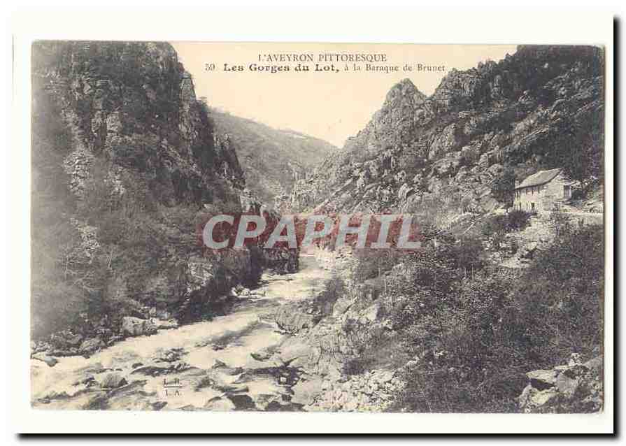 CPA Les gorges du Lot a la baraque de Brunet