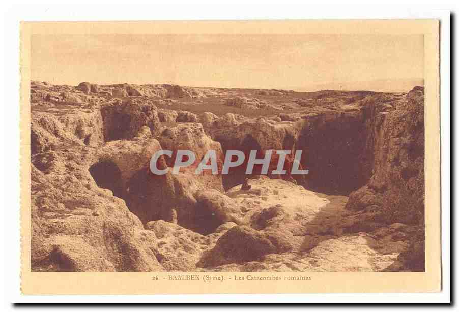 Syrie Baalbek CPA Les catacombes romaines