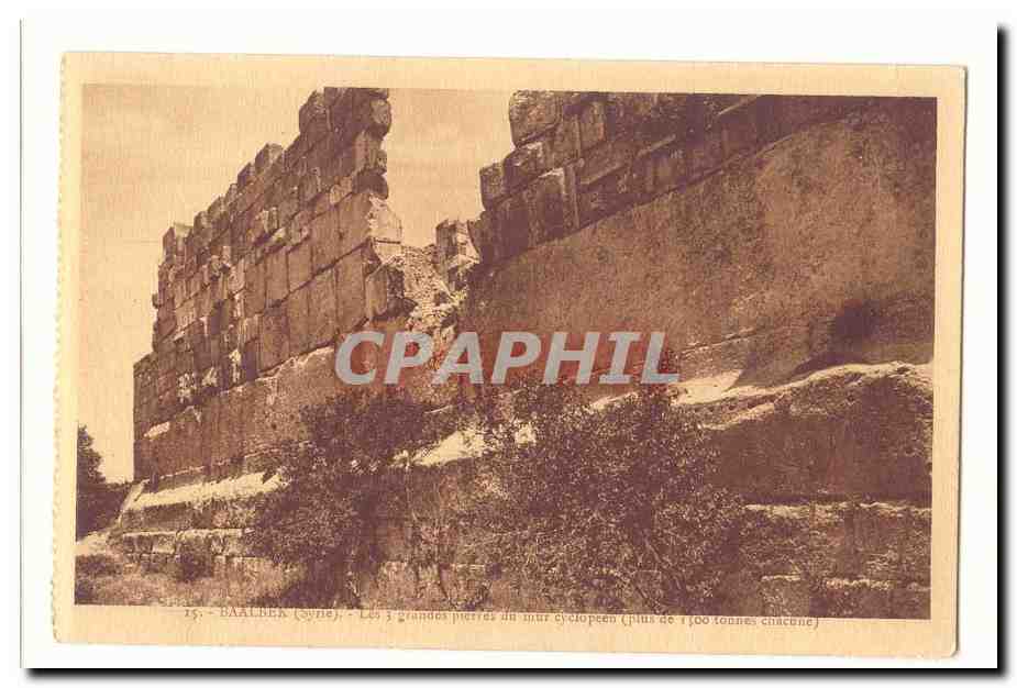 Syrie Baalbek CPA Les 3 grandes pierres du mur cyclopeen (plus de 1500 tonnes chacune)