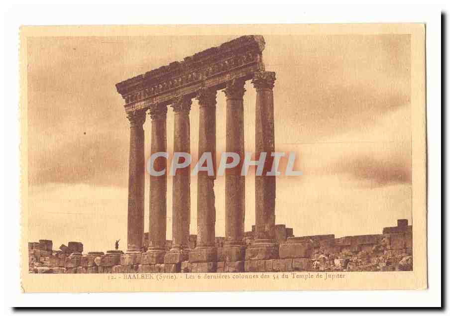 Hala'bek (Syrie) — Les 6 dernières colonnes du Temple de Jupiter — CPAPHIL