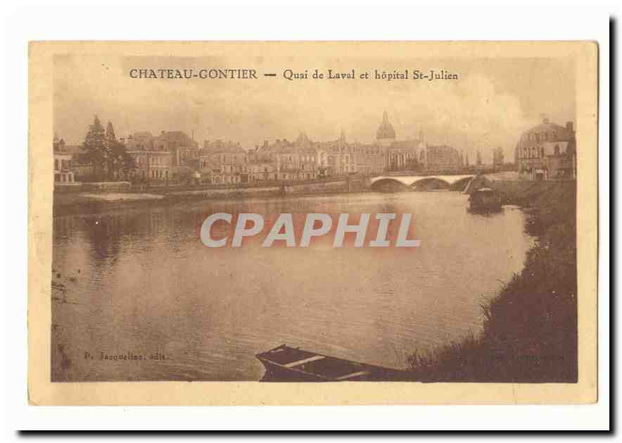 Chateau Gontier CPA Quai de LAval et hopital St Julien