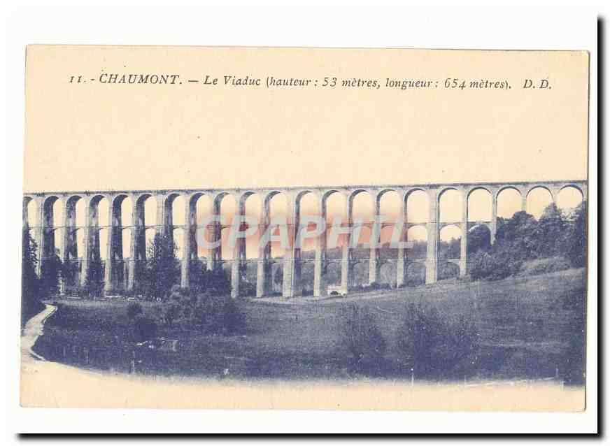Chaumont CPA Le viaduc (hauteur 53 metres longueur 654 metres)