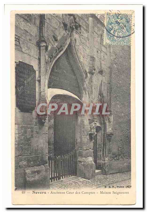 Nevers CPA Ancienne cour des comptes MAison Seigneuret