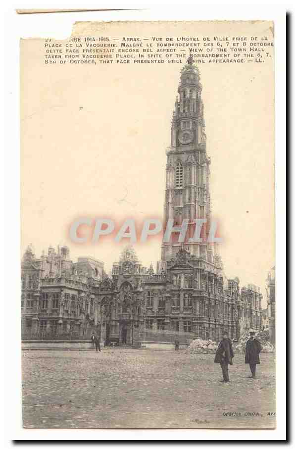 Arras — Vue de l'Hôtel de Ville prise de la Place de la Vacquerie — malgré le bombardement des 6, 7 et 8 octobre 1914-1915 — Charpin Laudier, Arras